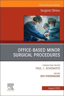 bokomslag Office-Based Minor Surgical Procedures, An Issue of Surgical Clinics