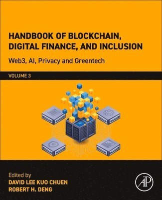 Handbook of Blockchain, Digital Finance, and Inclusion, Volume 3 1