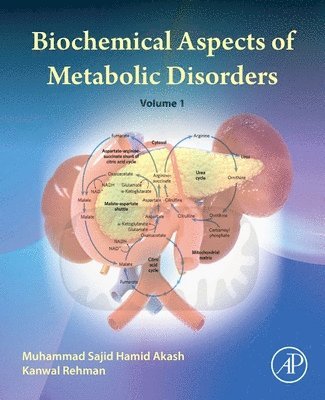 Muhammad Sajid Hamid Akash, Kanwal Rehman - Biochemical Aspects of Metabolic Disorders, Häftad