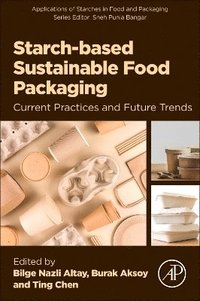 bokomslag Starch-based Sustainable Food Packaging
