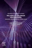 Moharana Choudhury, Sushobhan Majumdar, Mika Sillanp�� - Reliability in Green Engineering, Häftad