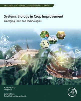 Tariq Aftab - Systems Biology in Crop Improvement, Häftad