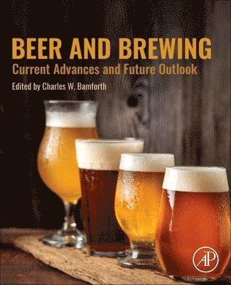 Charles W. Bamforth - Beer and Brewing, Häftad