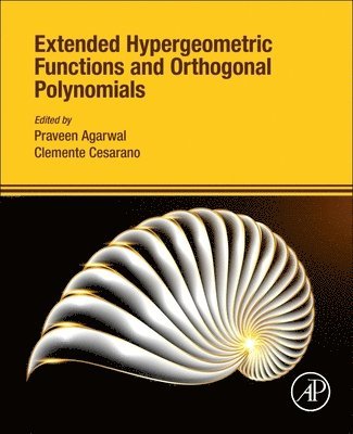 Praveen Agarwal, Clemente Cesarano - Extended Hypergeometric Functions and Orthogonal Polynomials, Häftad