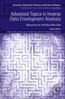 Mehdi Soltanifar, Mojtaba Ghiyasi, Farhad Hosseinzadeh Lotfi, Mohammadreza Shahriari - Advanced Topics in Inverse Data Envelopment Analysis, Häftad