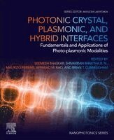 Seemesh Bhaskar, Shivakiran Bhaktha B. N, Maurizio Ferrari, Apparao M. Rao, Brian T. Cunningham - Photonic Crystal, Plasmonic, and Hybrid Interfaces, Volume 1, Häftad