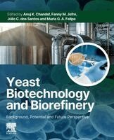 Anuj K. Chandel, Fanny Machado Jofre, Julio C. Santos, Maria Gra�as das Almeida Felipe - Yeast Biotechnology and Biorefinery, Häftad