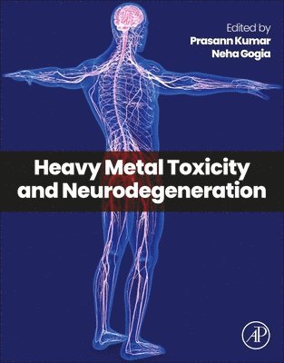 bokomslag Heavy Metal Toxicity and Neurodegeneration