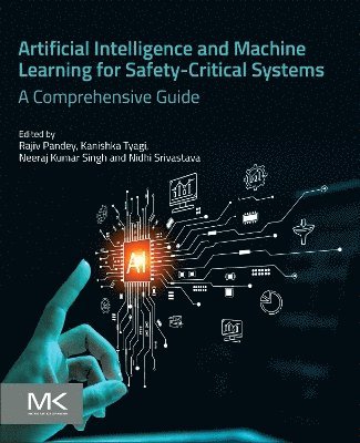 bokomslag Artificial Intelligence and Machine Learning for Safety-Critical Systems