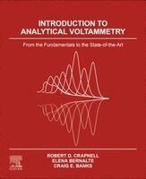 Robert Crapnell, Elena Bernalte, Craig E. Banks - Introduction to Analytical Voltammetry, Häftad