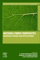 P. Senthamaraikannan, Indran Suyambulingam, Vijay Raghunathan - Natural Fiber Composites, Häftad