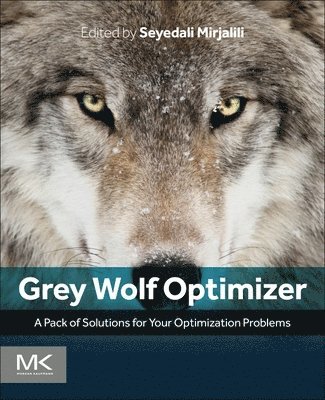 Seyedali Mirjalili - Grey Wolf Optimizer, Häftad