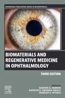Damien Harkin, Katelyn Swindle-Reilly, Ramesh Ayyala - Biomaterials and Regenerative Medicine in Ophthalmology, Häftad