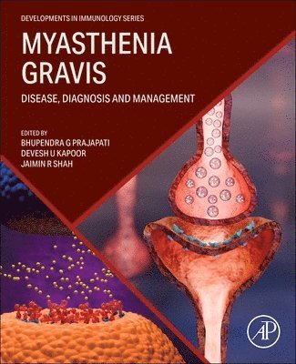 Bhupendra G. Prajapati, Devesh U. Kapoor, Jaimin R. Shah - Myasthenia Gravis, Häftad