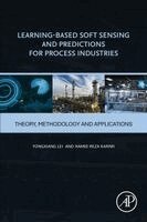 Hamid Reza Karimi, Yongxiang Lei - Learning-Based Soft Sensing and Predictions for Process Industries, Häftad