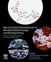 Chaudhery Mustansar Hussain, Neha Srivastava, Ghazanfar Hussain - Green Microbial Nanotechnology for Biomedical Applications, Häftad