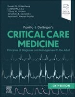 Steven M. Hollenberg, Mitchell M. Levy, Tiffany Osborn, MD, MMPH, FACEP, Jonathan E. Sevransky, Jeanine P. Wiener-Kronish - Parrillo and Dellinger's Critical Care Medicine: Principles of Diagnosis and Management in the Adult, Inbunden