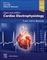 Jose Jalife, William Gregory Stevenson - Zipes and Jalife's Cardiac Electrophysiology: From Cell to Bedside, Inbunden