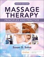 Susan G. Salvo - Massage Therapy: Principles and Practice, Häftad