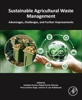 Indrajeet Kumar, Rajesh Kumar Sharma, Prince Kumar Singh, Eric D. van Hullebusch - Sustainable Agricultural Waste Management, Häftad