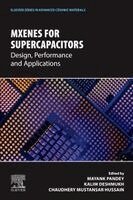 Mayank Pandey, Kalim Deshmukh, Chaudhery Mustansar Hussain - MXenes for Supercapacitors, Häftad