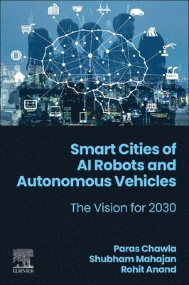 bokomslag Smart Cities of AI Robots and Autonomous Vehicles