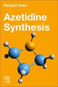 bokomslag Azetidine Synthesis