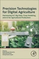 Sushil Kumar Himanshu, Hemendra Kumar, Pankaj Kumar Gupta - Precision Technologies for Digital Agriculture, Häftad