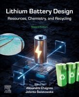 Alexandre Chagnes, Jolanta Swiatowska - Lithium Battery Design, Häftad