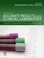 Amitava Dasgupta, Jorge L. Sepulveda - Accurate Results in the Clinical Laboratory, Inbunden