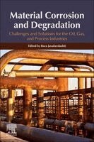 Reza Javaherdashti - Material Corrosion and Degradation, Häftad