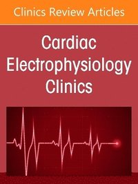bokomslag Complex Arrhythmias in Pediatrics and Congenital Heart Disease, An Issue of Cardiac Electrophysiology Clinics
