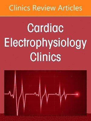 bokomslag Complex Arrhythmias in Pediatrics and Congenital Heart Disease, An Issue of Cardiac Electrophysiology Clinics