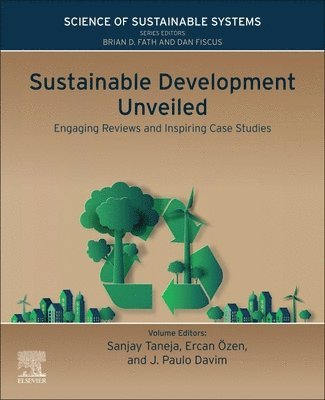 Sanjay Taneja, Ercan Ozen, J. Paulo Davim - Sustainable Development Unveiled, Häftad