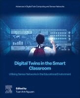 Tuan Anh Nguyen - Digital Twins in the Smart Classroom, Häftad