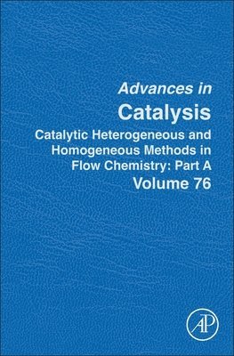 Montserrat Diéguez - Catalytic Heterogeneous and Homogeneous Methods in Flow Chemistry: Part A, Inbunden