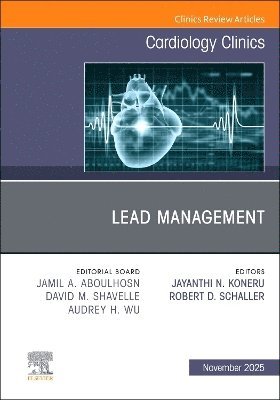 bokomslag Lead Management, An Issue of Cardiology Clinics