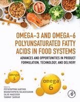 Pothiyappan Karthik, Bharathipriya Rajasekaran, Sajid Maqsood, Tanmay Sarkar - Omega-3 and Omega-6 Polyunsaturated Fatty Acids in Food Systems, Häftad
