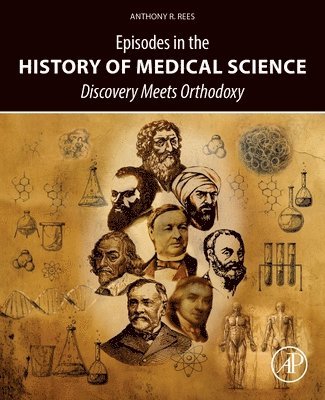 bokomslag Episodes in the History of Medical Science