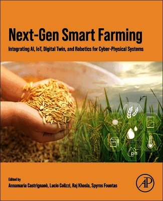 Annamaria Castrignan�, Lucio Colizzi, Raj Khosla, Spyros Fountas - Next-Gen Smart Farming, Häftad