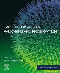 bokomslag Carbon Dots in Food Packaging and Preservation