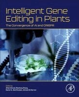 Aftab Ahmad, Baohong Zhang, Kamel A. Abd-Elsalam, Ahmed Al-Harrasi - Intelligent Gene Editing in Plants, Häftad