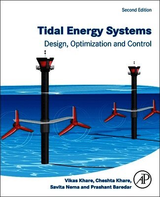 Vikas Khare, Cheshta Khare, Savita Nema, Prashant Baredar - Tidal Energy Systems, Häftad