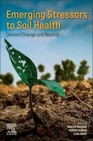 Naseer Hussain, Rakesh Kumar, Lixia Wang - Emerging Stressors to Soil Health, Häftad