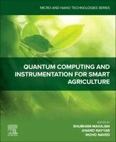 Shubham Mahajan, Anand Nayyar, Mohd Naved - Quantum Computing and Instrumentation for Smart Agriculture, Häftad