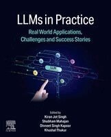Kiran Jot Singh, Shubham Mahajan, Divneet Singh Kapoor, Khushal Thakur - LLMs in Practice, Häftad