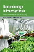Vishnu D. Rajput, Mohammad Faizan - Nanotechnology in Photosynthesis, Häftad