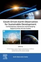 Achala Shakya, Gaurav Tripathi, Ritambhara K. Upadhyay, Dhanendra K. Singh, Mahesh Pal, Arvind Chandra Pandey, Manish Pandey - GeoAI-Driven Earth Observation for Sustainable Development, Häftad