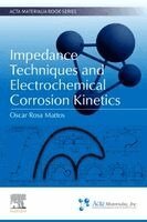 Oscar Rosa Mattos - Impedance Techniques and Electrochemical Corrosion Kinetics, Häftad