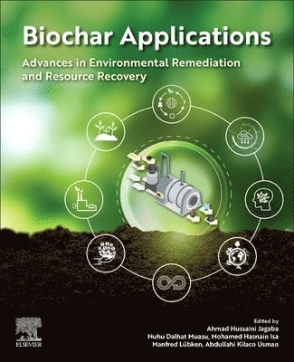 Biochar Applications: Advances in Environmental Remediation and Resource Recovery